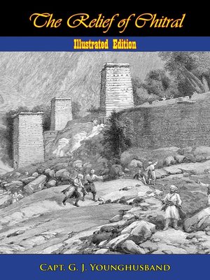 cover image of The Relief of Chitral [Illustrated Edition]